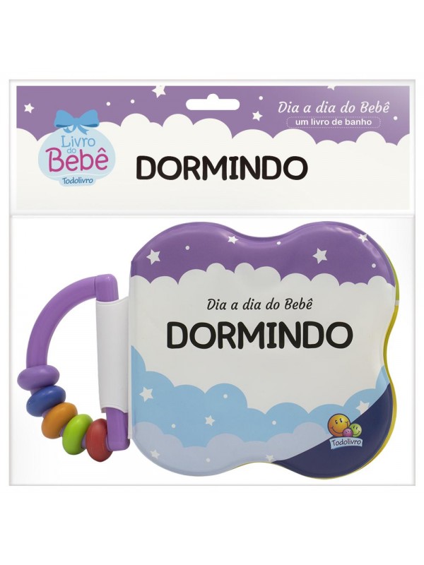 Dia a dia do Bebê - Um Livro de Banho: Dormindo