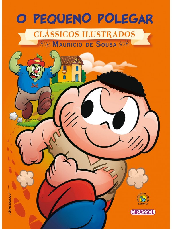 Turma da Mônica - Clássicos Ilustrados - O Pequeno Polegar