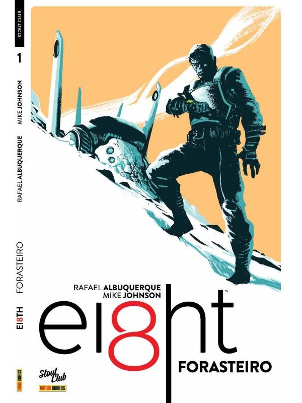 Eight: Forasteiro
