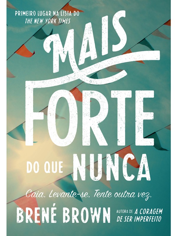 Mais forte do que nunca