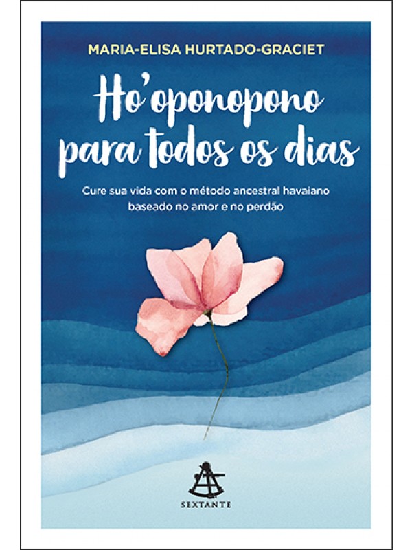Ho'oponopono para todos os dias