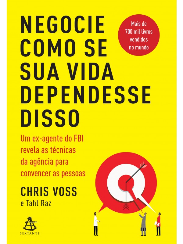 Negocie como se sua vida dependesse disso