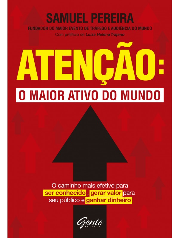 Atenção: o maior ativo do mundo