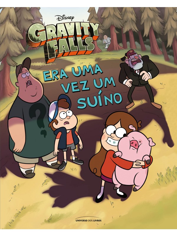 Gravity Falls: era uma vez um suíno