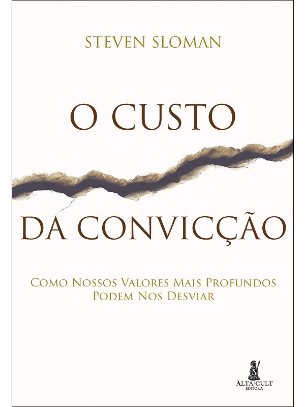 O custo da convicção