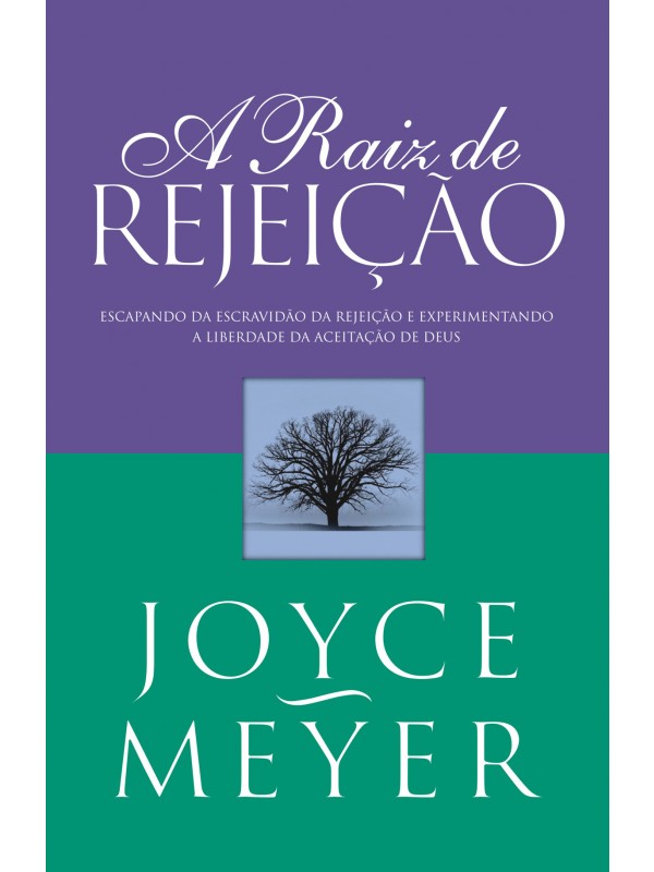 A raiz de rejeição