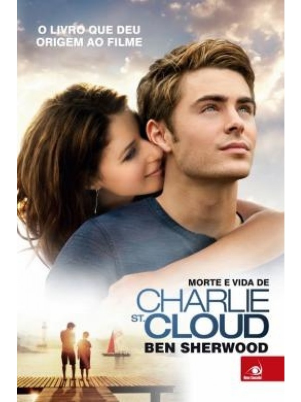 MORTE E VIDA DE CHARLIE ST. CLOUD