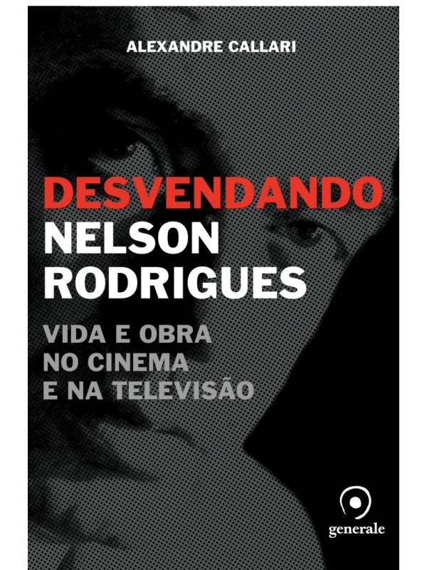 Desvendando Nelson Rodrigues
