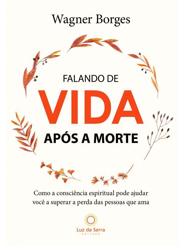 Falando de Vida Após a Morte