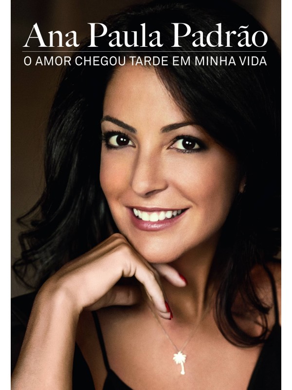 O amor chegou tarde em minha vida