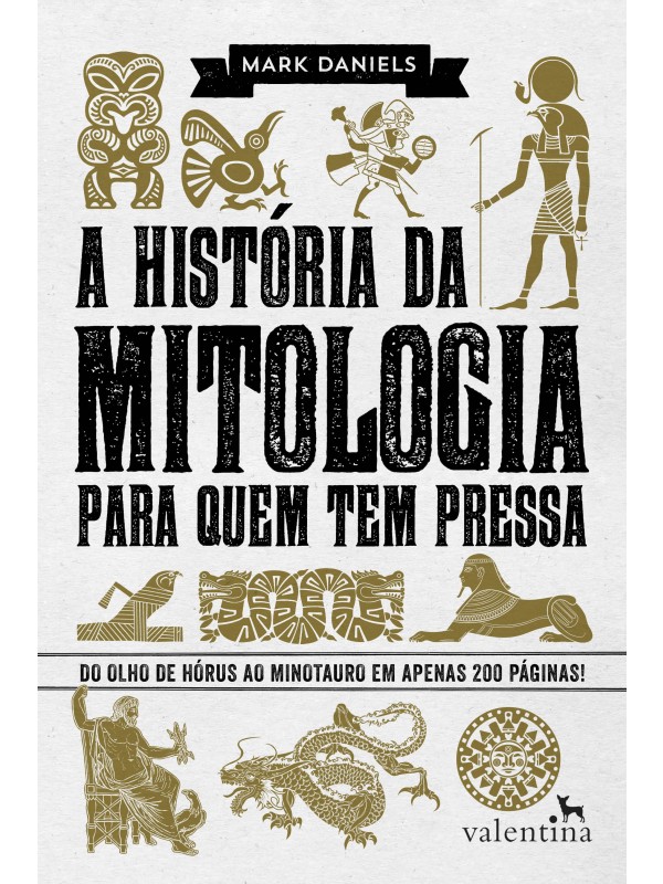 A História da Mitologia para quem tem pressa