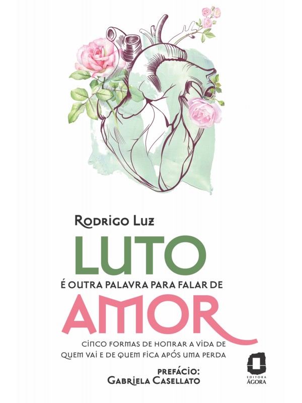 Luto é outra palavra para falar de amor