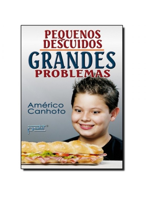 PEQUENOS DESCUIDOS GRANDES PROBLEMAS