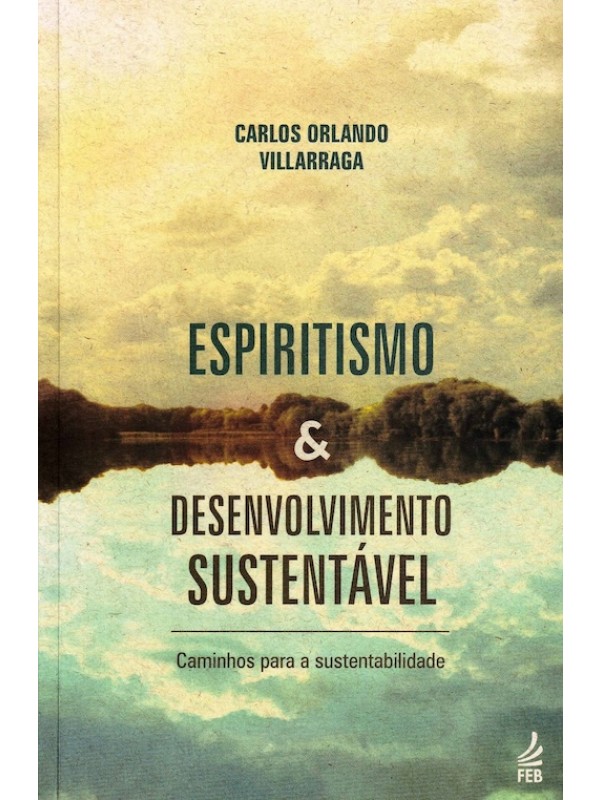 Espiritismo e desenvolvimento sustentável