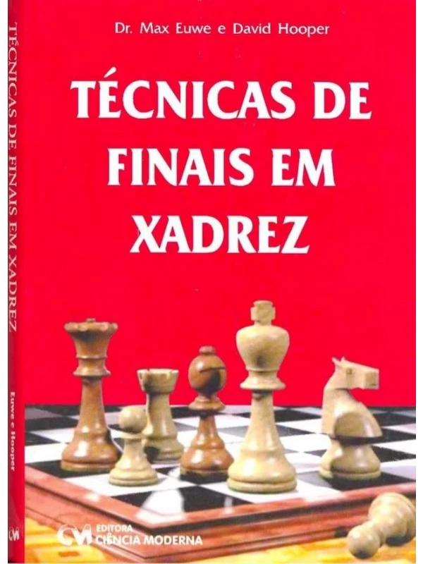 TECNICAS DE FINAIS EM XADREZ
