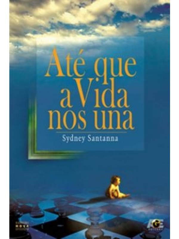 ATE QUE A VIDA NOS UNA