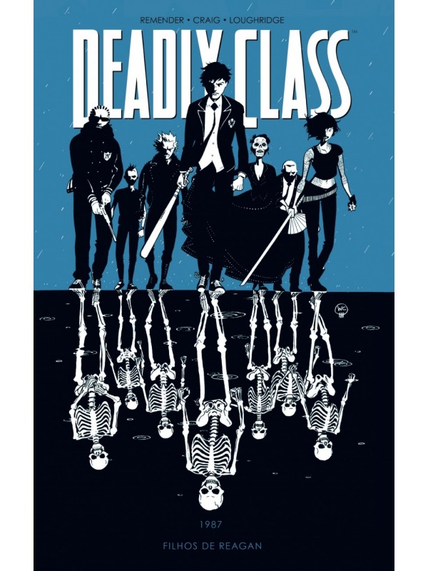 Deadly Class volume 1: Filhos de Reagan