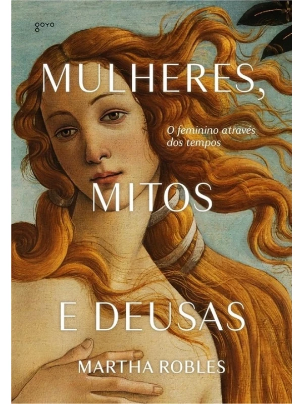 MULHERES MITOS E DEUSAS