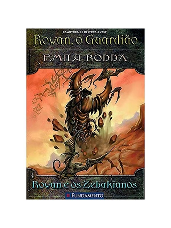 ROWAN O GUARDIAO 4 - E OS ZEBAKIANOS