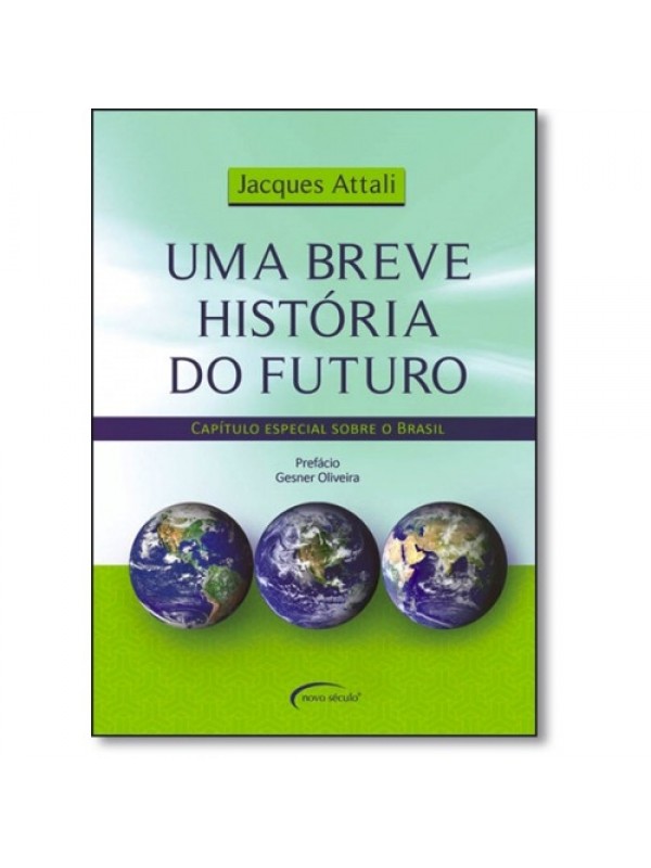 UMA BREVE HISTORIA DO FUTURO