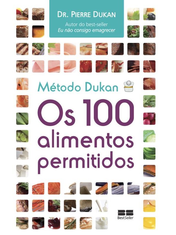 Método Dukan: Os 100 alimentos permitidos