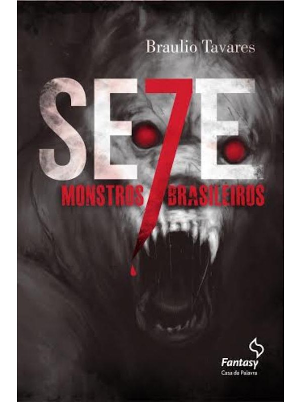 Sete monstros brasileiros