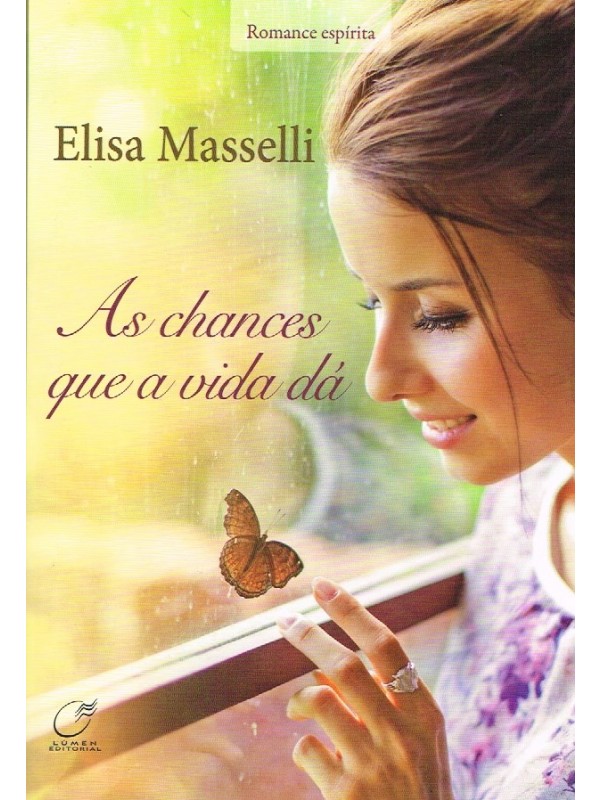 As chances que a vida dá
