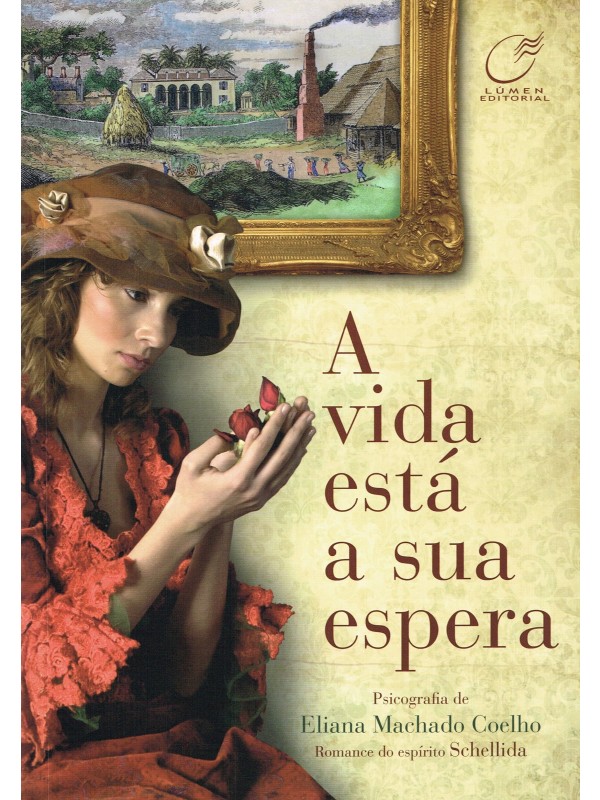 A vida está a sua espera
