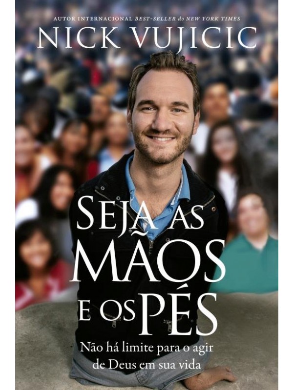 Seja as mãos e os pés