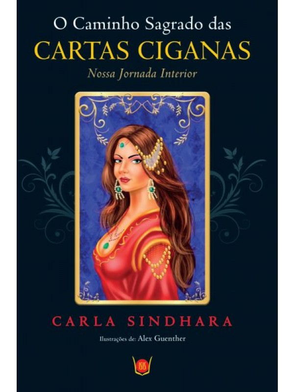 O caminho sagrado das cartas ciganas