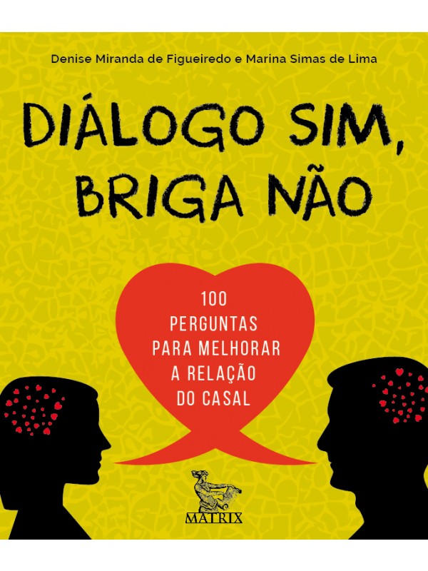 Diálogo sim, briga não