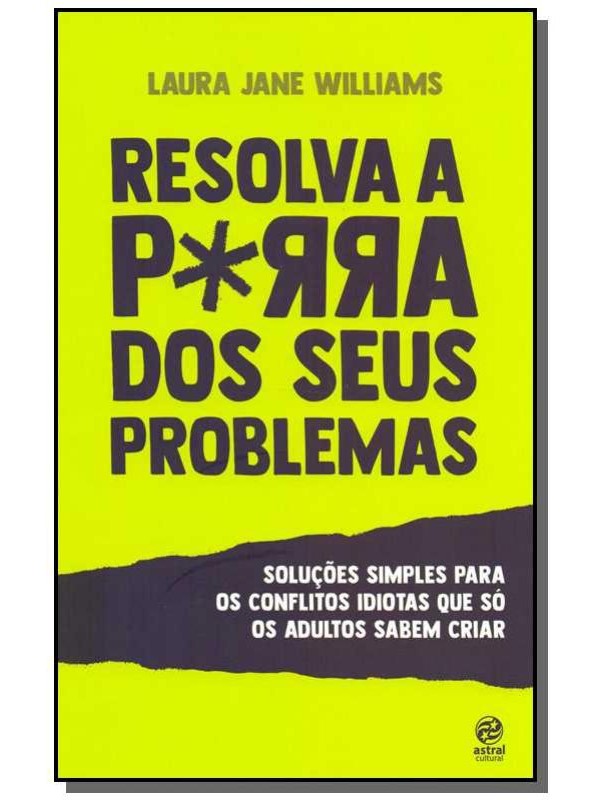 Resolva a porra dos seus problemas - Pocket