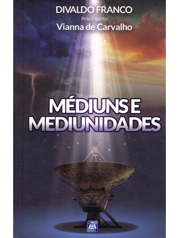 Médiuns e Mediunidades