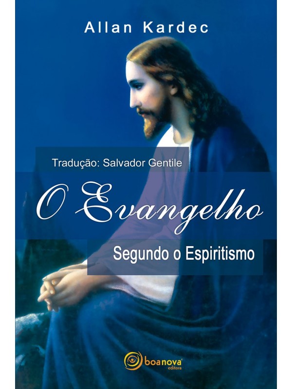 O evangelho segundo o espiritismo - normal