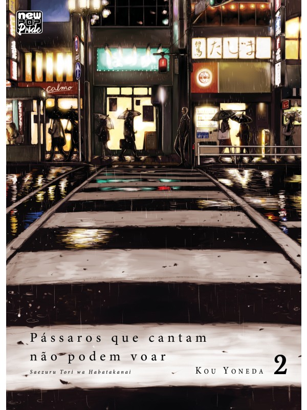 Pássaros que cantam não podem voar: Volume 2