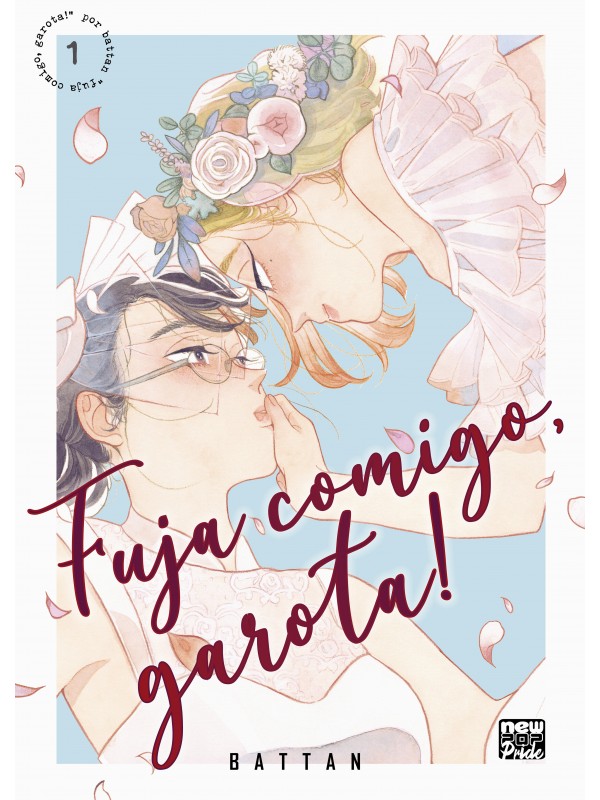 Fuja Comigo, Garota!: Volume 1