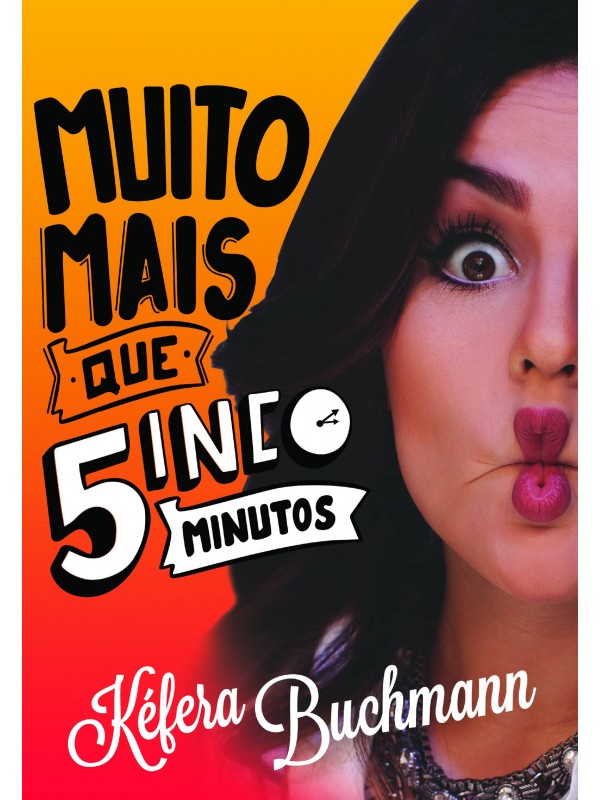 Muito mais que 5 minutos