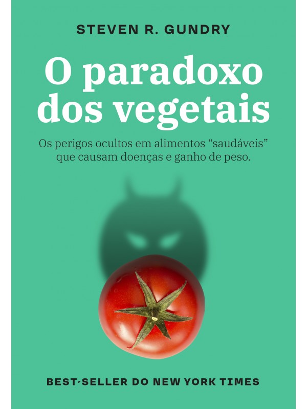O paradoxo dos vegetais