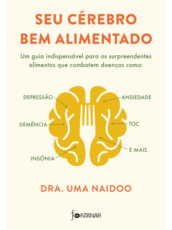 Seu cérebro bem alimentado