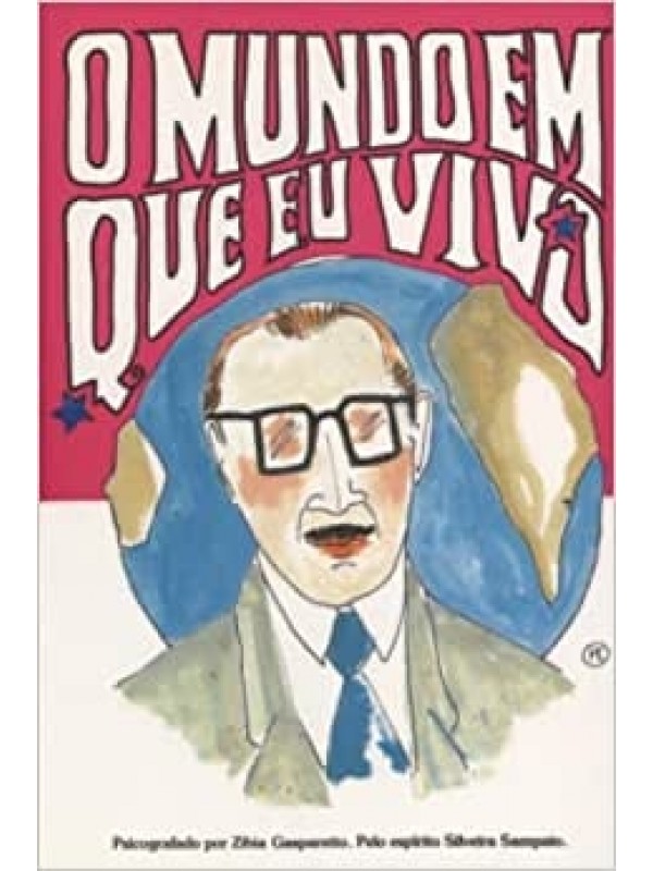 O MUNDO EM QUE EU VIVO
