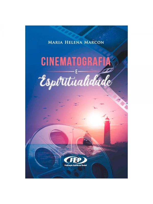CINEMATOGRAFIA E ESPIRITUALIDADE