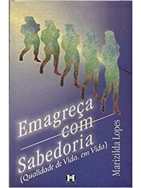 EMAGRECA COM SABEDORIA