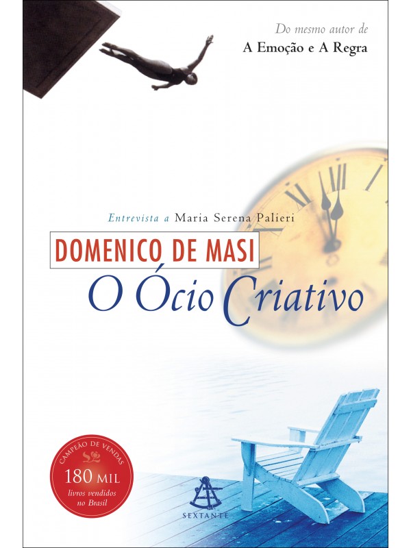O ócio criativo