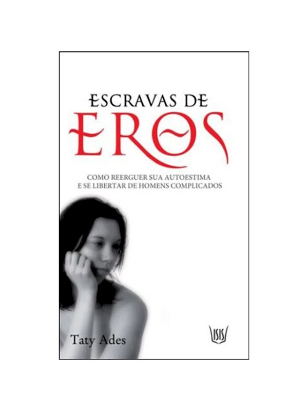 ESCRAVAS DE EROS