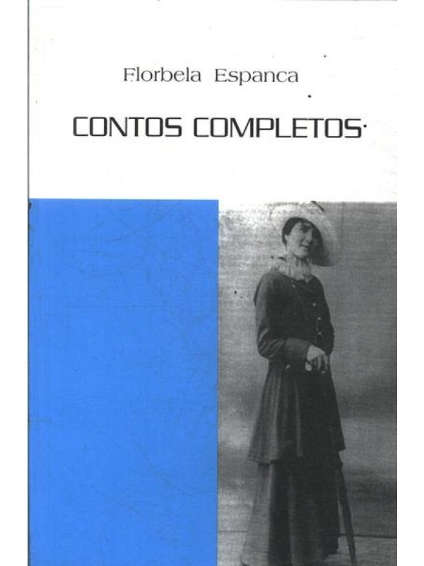 CONTOS COMPLETOS - FLORBELA ESPANCA