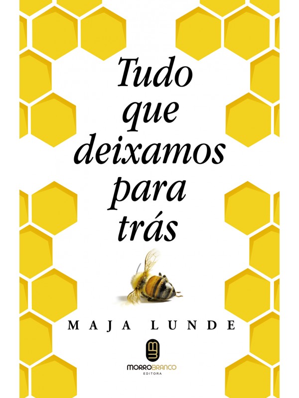 Tudo que deixamos para trás