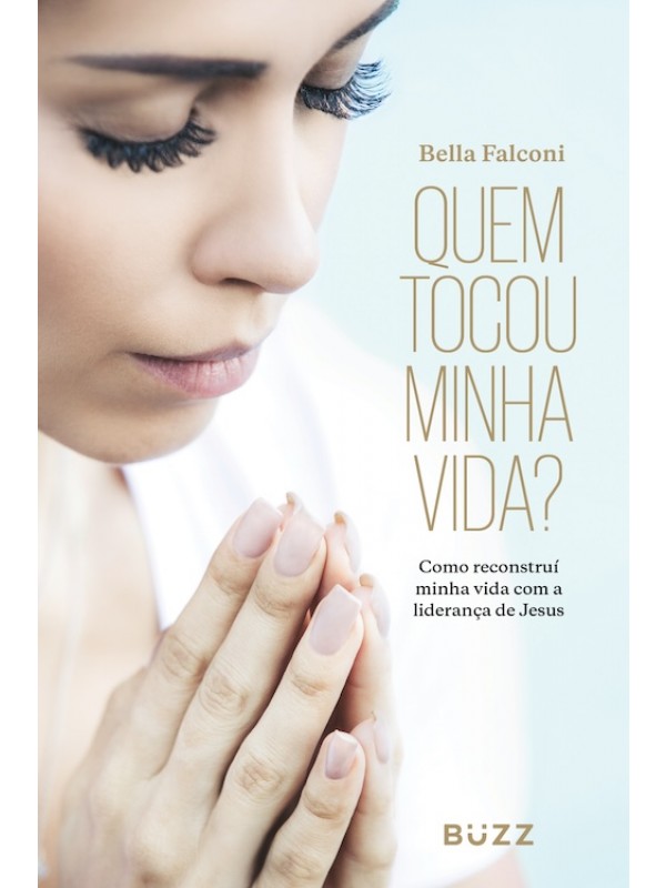 Quem tocou minha vida?
