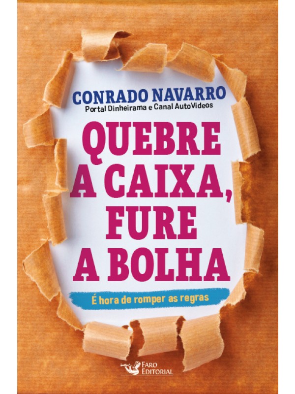 Quebre a caixa,fure a bolha