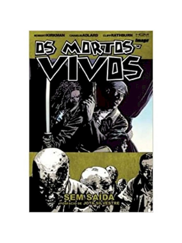OS MORTOS VIVOS - SEM SAIDA VOL 14
