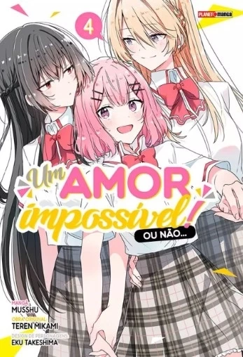 Um Amor Impossível! Ou Não... 04
